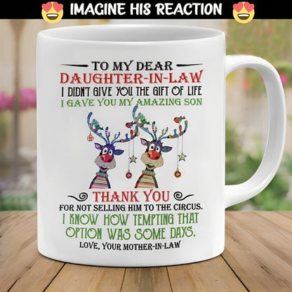 I Gave You My Amazing Son - Best Gift For Daughter-In-Law Mugs