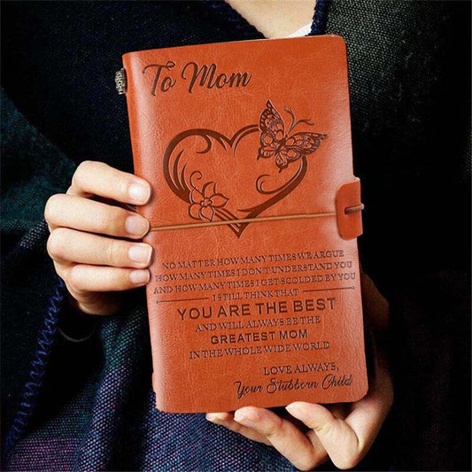 To My Mom - You Are The Best - Engraved Leather Journal Notebook