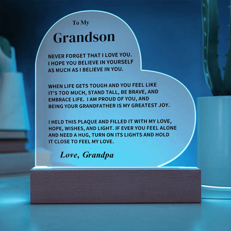 To My Grandson - From Grandpa - Never Forget That I Love You - LED Heart Acrylic Plaque