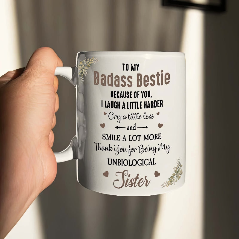 Because Of You I Laugh A Little Harder - Friendship Mug