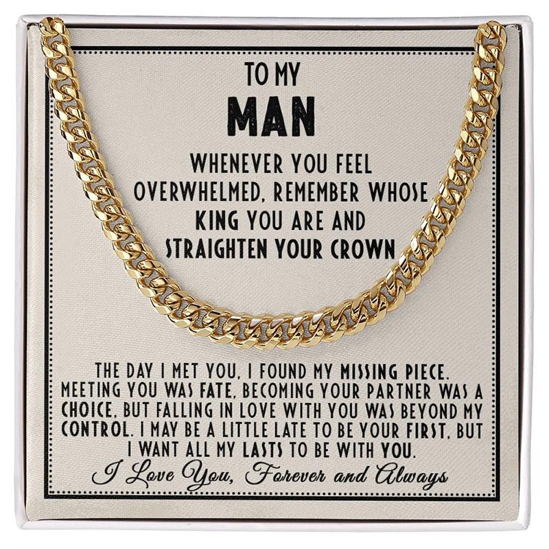 To My Man Straighten Your Crown Cuban Link Chain Necklace