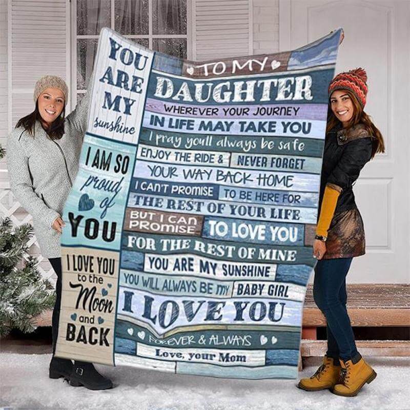 To My Daughter - From Mom - G006 - Fleece Blanket