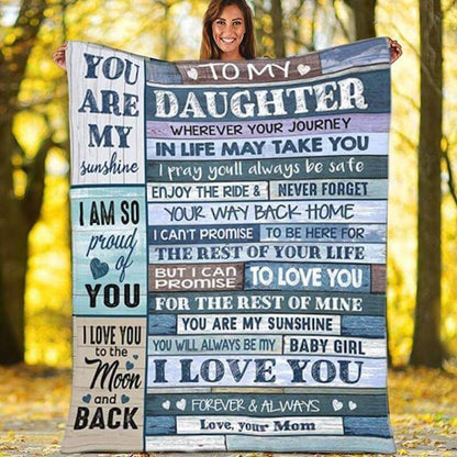 To My Daughter - From Mom - G006 - Fleece Blanket