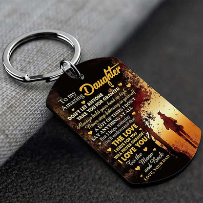 Dad To Daughter - The Love I Have For You Will Never Chage - Multi Colors Personalized Keychain - A886