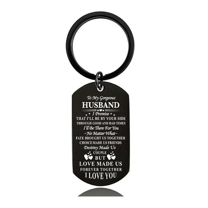 To My Husband - I'll Be By Your Side Through Good And Bad Time - Inspirational Keychain - A915